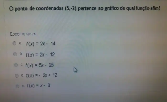 Escolha Uma: A. B. C. D. E. Escolha Uma: A. B. C. D. E.
