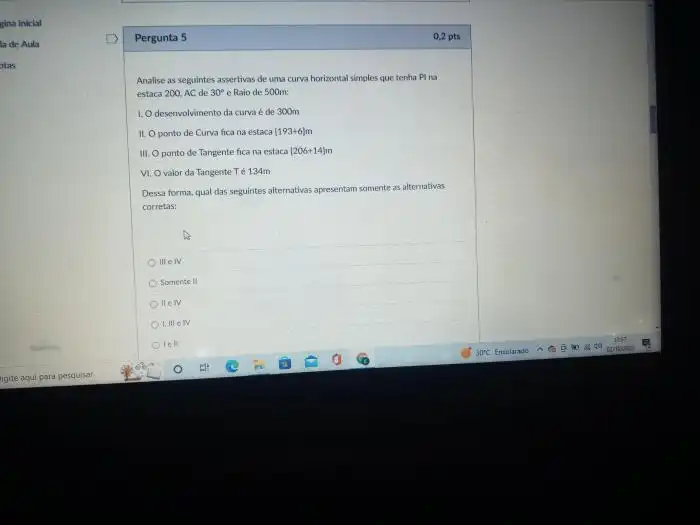 Analise as seguintes assertivas de uma curva horizontal simples que ... Qual Das Alternativas A Seguir Apresenta Uma Igualdade Verdadeira?
