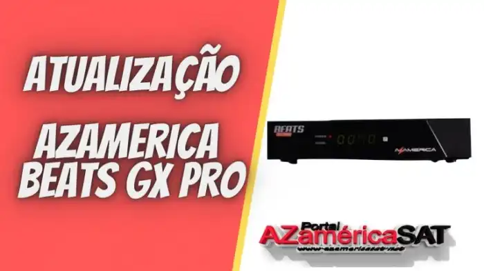 Azamerica Beats GX PRO V1.23 : Já temos a Nova Atualização - 11/12/2021 ... Azamerica Beats GX PRO V1.23 : Já temos a Nova Atualização - 11/12/2021 ...