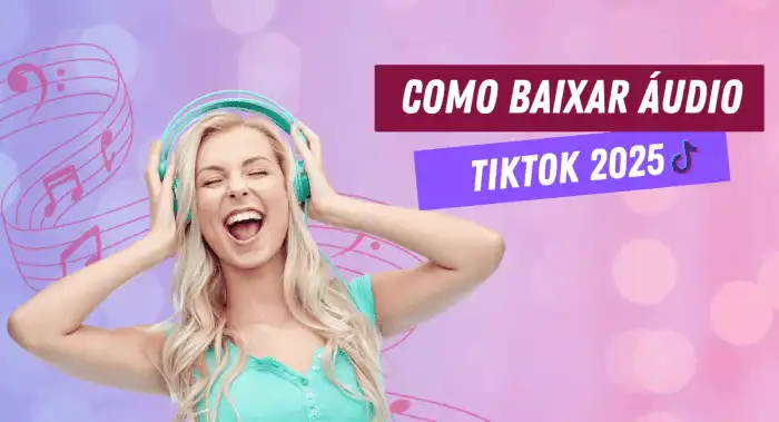Como baixar audio tiktok 2025 Baixar Audio Tiktok