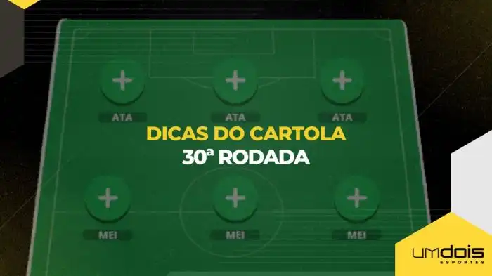 Cartola 2024: dicas, time e mais escalados da 30ª rodada Cartola Mundial Dicas