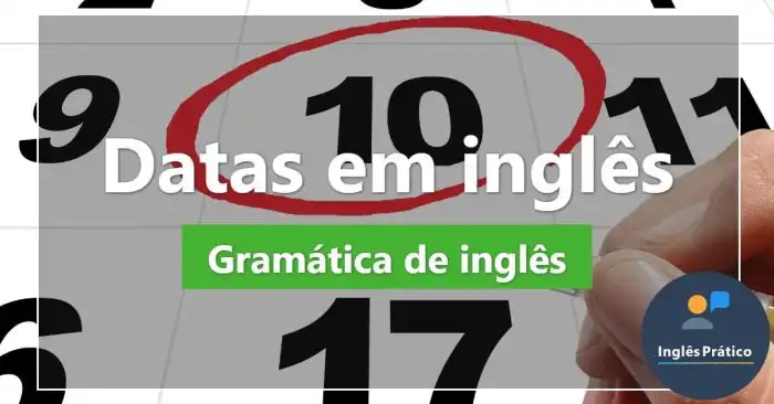Como Se Escreve Datas Em Inglês - BRAINCP Como Se Escreve Açúcar Em Inglês