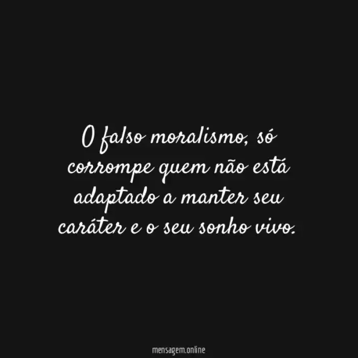 FALSO MORALISMO - Pior que o moralismo é o falso moralismo Falso Moralismo