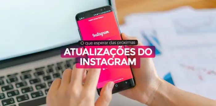 O que esperar das próximas atualizações do Instagram - Slim O que esperar das próximas atualizações do Instagram - Slim