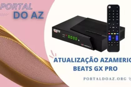Atualização Azamerica Beats Gx Pro