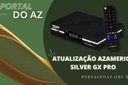 Atualização Azamerica Silver