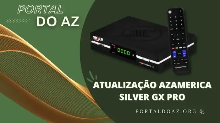 Atualização Azamerica Silver