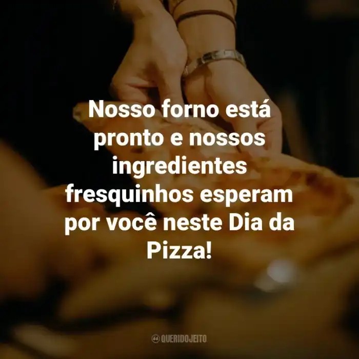 50 frases de pizza para quem ama essa comida irresistível