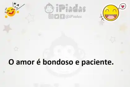 O Amor É Paciente É Bondoso